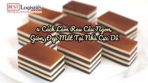 4 Cách Làm Rau Câu Ngon, Giòn, Đẹp Mắt Tại Nhà Cực Dễ