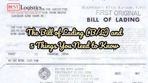 The Bill of Lading (B/L) and 5 Things You Need to Know
