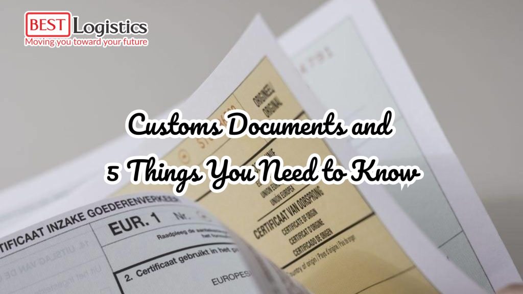 Customs Documents and 5 Things You Need to Know