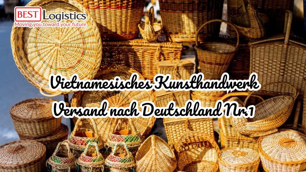Vietnamesisches Kunsthandwerk Versand nach Deutschland Nr.1