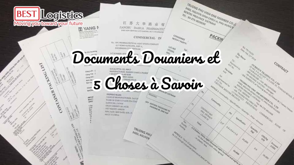 Documents Douaniers et 5 Choses à Savoir