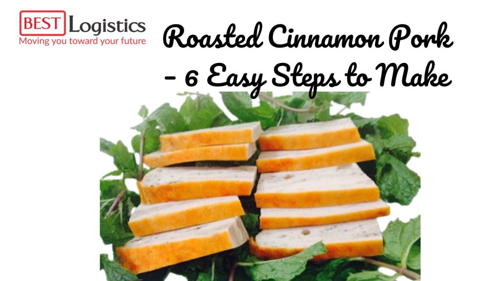 Roasted Cinnamon Pork – 6 Easy Steps to Make