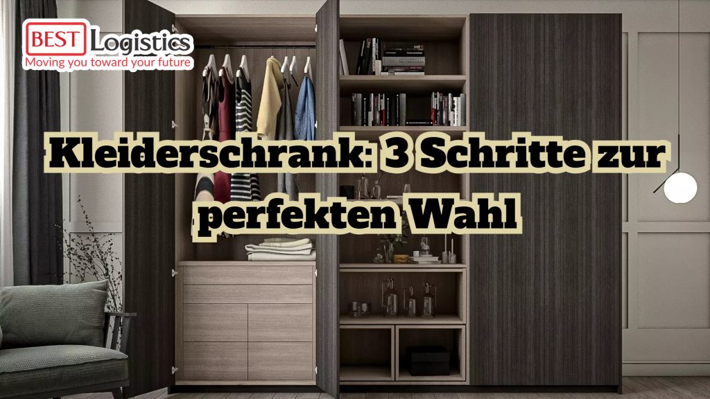 Kleiderschrank: 3 Schritte zur perfekten Wahl