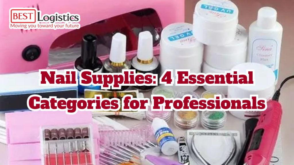 Nail Supplies: 4 Essential Categories for Professionals