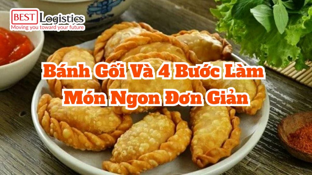 Bánh Gối Và 4 Bước Làm Món Ngon Đơn Giản