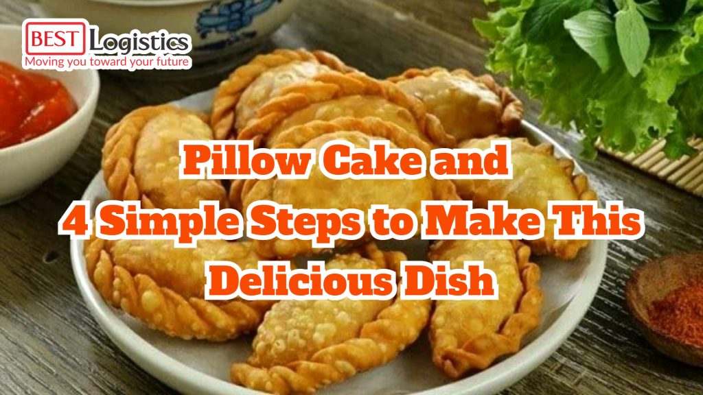 Pillow Cake and 4 Simple Steps to Make This Delicious Dish