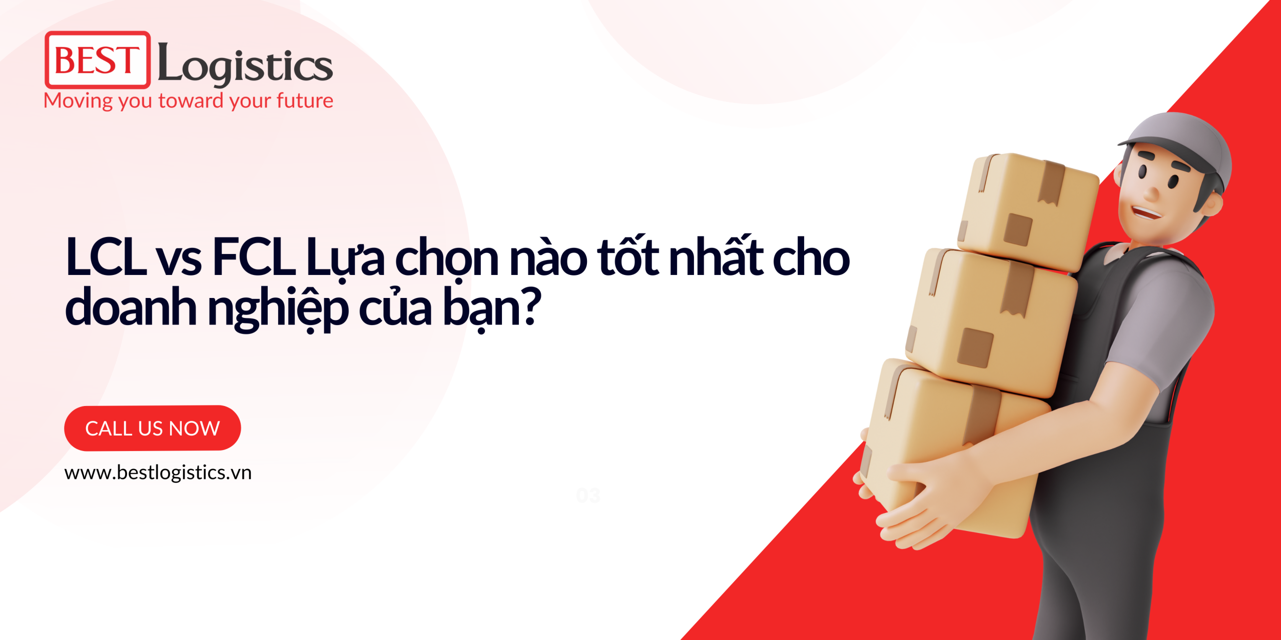 LCL vs FCL Lựa chọn nào tốt nhất cho doanh nghiệp