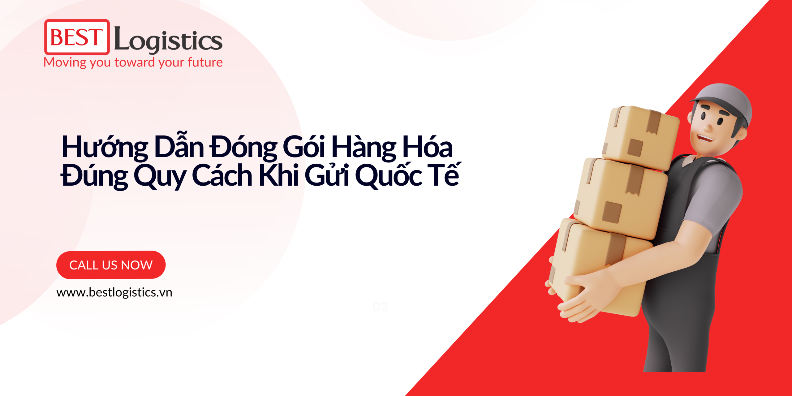 Hướng Dẫn Đóng Gói Hàng Hóa Đúng Quy Cách Khi Gửi Quốc Tế