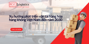 Xu hướng phát triển vận tải hàng hóa hàng không Việt Nam đến năm 2030