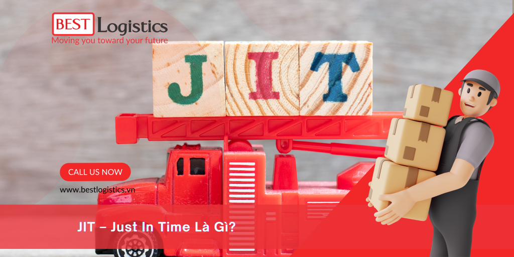 JIT – Just In Time Là Gì?