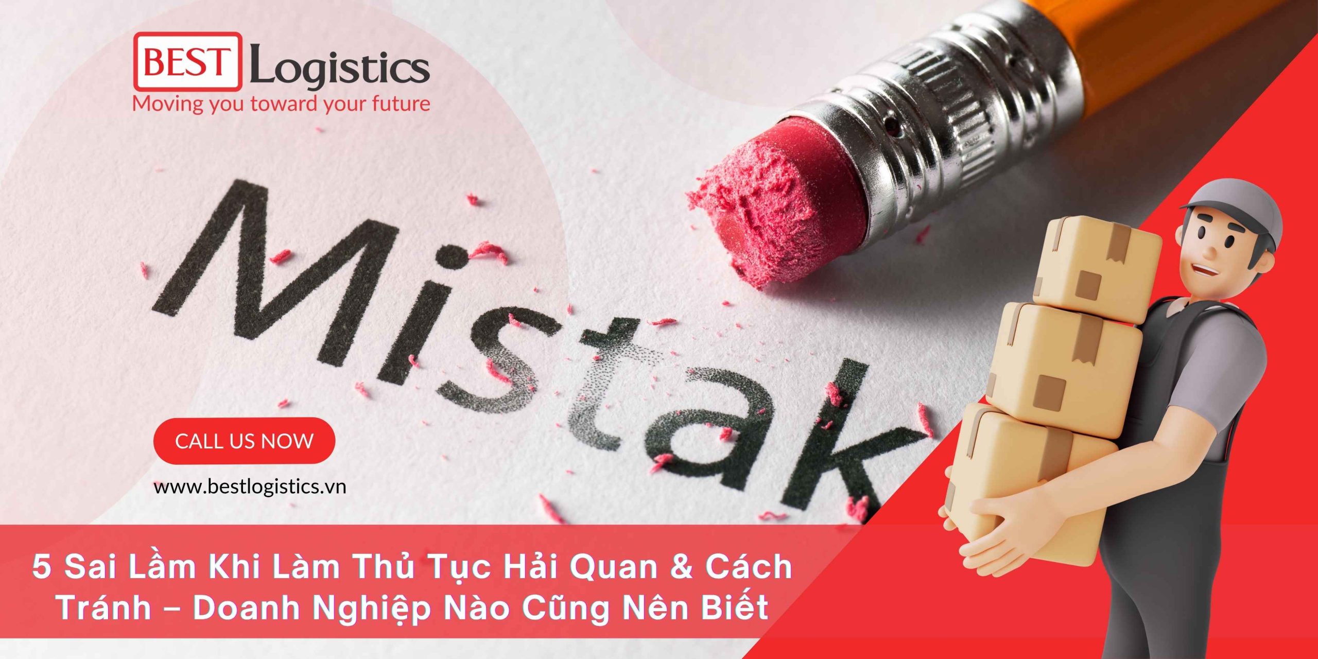 5 Sai Lầm Khi Làm Thủ Tục Hải Quan & Cách Tránh – Doanh Nghiệp Nào Cũng Nên Biết