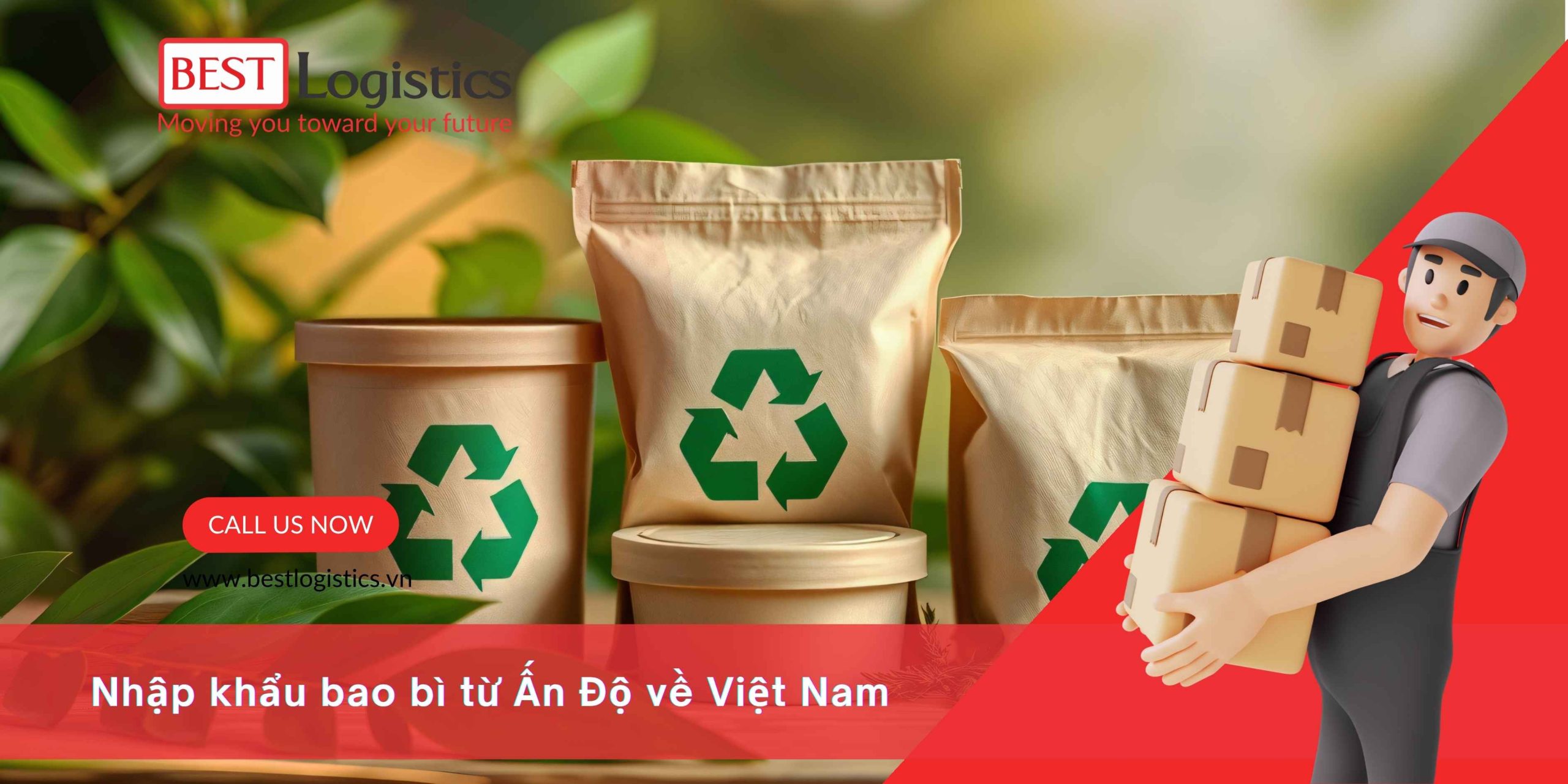 Nhập Khẩu Bao Bì Từ Ấn Độ Về Việt Nam – Quy Trình, Thủ Tục Và Kinh Nghiệm Thực Tế