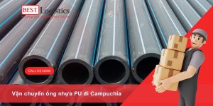 Vận Chuyển Ống Nhựa PU Đi Campuchia – Nhanh Chóng, An Toàn, Đúng Quy Cách