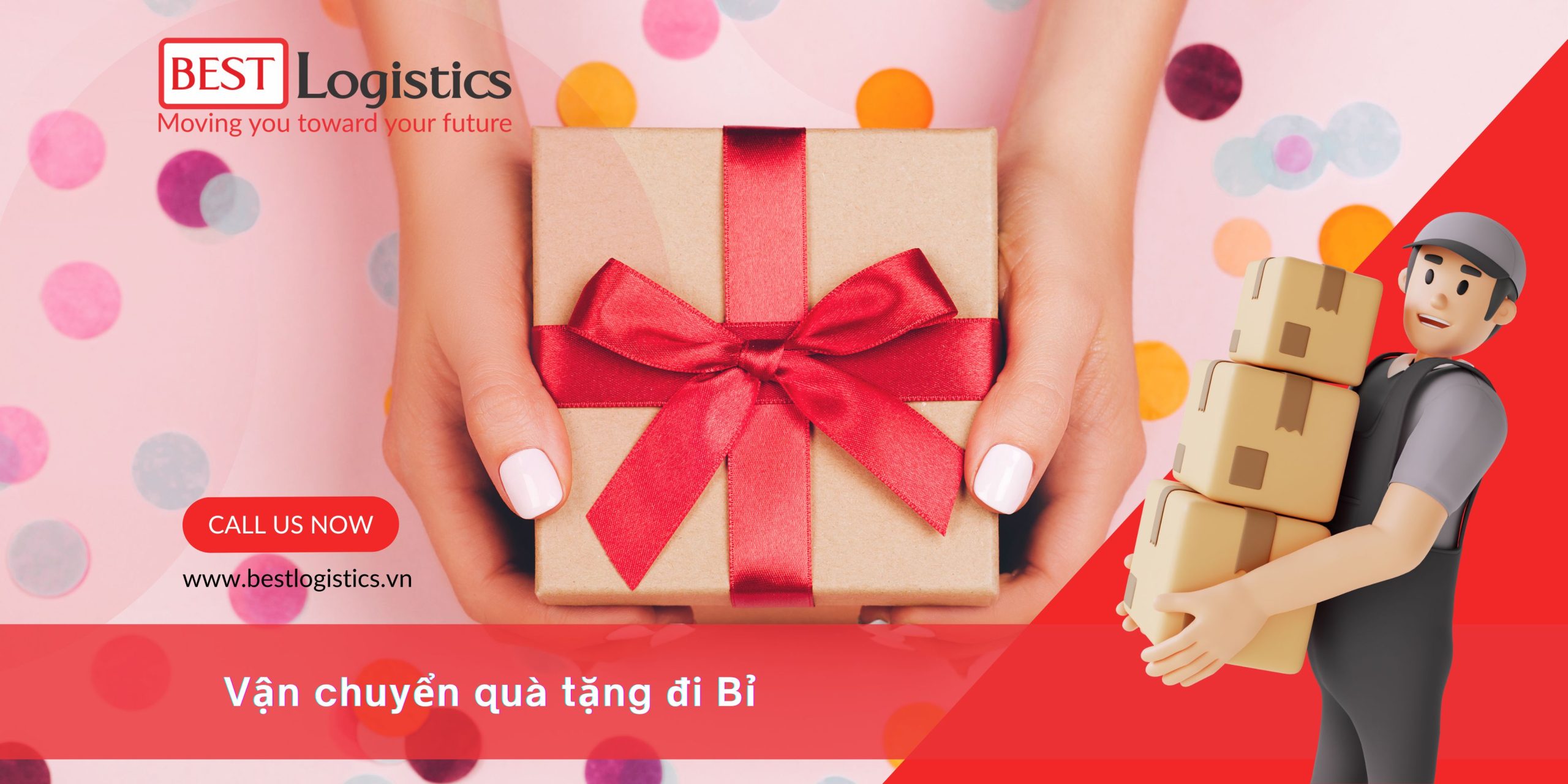 VẬN CHUYỂN QUÀ TẶNG ĐI BỈ TỪ VIỆT NAM – NHANH CHÓNG, AN TOÀN, TIỆN LỢI