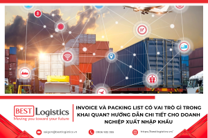 Tìm hiểu vai trò của Invoice và Packing List trong khai quan hải quan, cách phân biệt hai chứng từ quan trọng và những lưu ý giúp thông quan nhanh chóng.