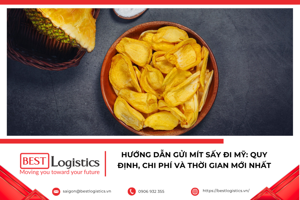 Hướng dẫn gửi mít sấy đi Mỹ với đầy đủ thông tin về quy định nhập khẩu, cách đóng gói, chi phí, thời gian vận chuyển và những lưu ý quan trọng.