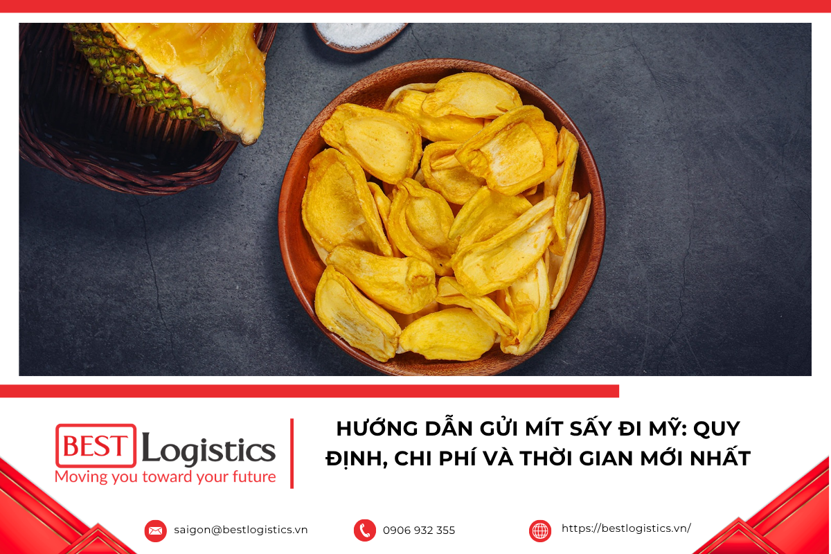 Hướng dẫn gửi mít sấy đi Mỹ với đầy đủ thông tin về quy định nhập khẩu, cách đóng gói, chi phí, thời gian vận chuyển và những lưu ý quan trọng.