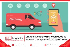 7 yếu tố khiến giá cước vận chuyển quốc tế thay đổi liên tục như giá nhiên liệu, mùa cao điểm, tỷ giá, phụ phí và cung cầu.
