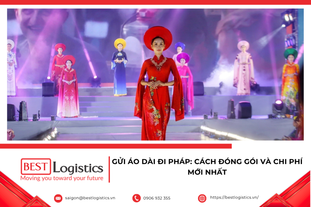 Bạn cần gửi áo dài đi Pháp? Tìm hiểu chi phí mới nhất, thời gian vận chuyển, cách đóng gói đúng chuẩn và những lưu ý quan trọng để hàng hóa đến nơi an toàn.